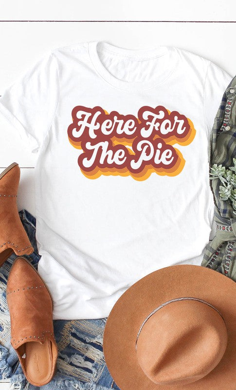 Here For The Pie Tshirt